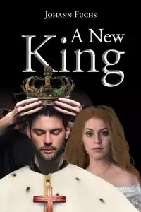 A New King - Fuchs Johann