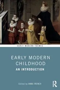 Early Modern Childhood - French Anna