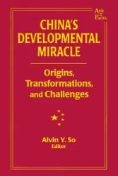 China's Developmental Miracle - So Alvin Y.