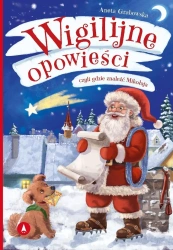 Wigilijne opowieści, czyli gdzie znaleźć Mikołaja - Aneta Grabowska