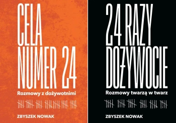 24 razy dożywocie Rozmowy twarzą w twarz + Cela nr 24 Zbyszek Nowak PAKIET - Zbyszek Nowak