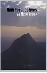 New Perspectives on Mazisi Kunene - Okoro Dike