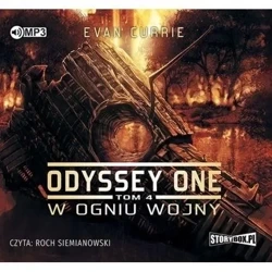 Odyssey One T.4 W ogniu wojny audiobook - Evan Currie