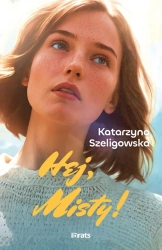 Hej, Misty! - Katarzyna Szeligowska
