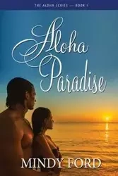 Aloha Paradise - Mindy Ford