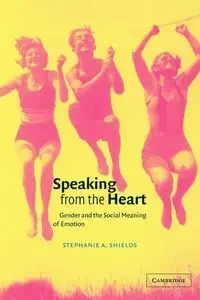 Speaking from the Heart - Shields Stephanie A.