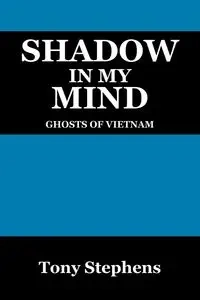 Shadow in My Mind - Tony Stephens