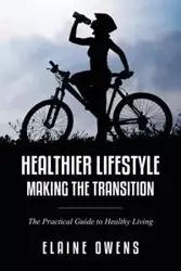 Healthier Lifestyle - Elaine Owens