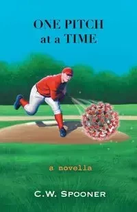 One Pitch at a Time - Spooner C.W.