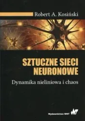 Sztuczne sieci neuronowe - Robert A. Kosiński
