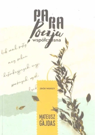 Parapoezja współczesna - Mateusz Gajdas