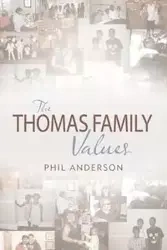 The Thomas Family Values - Anderson Phil