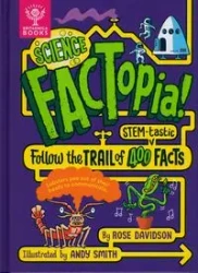 Science FACTopia! - Rose Davidson