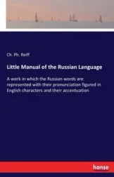 Little Manual of the Russian Language - Reiff Ch. Ph.