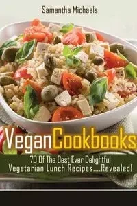 Vegan Cookbooks - Samantha Michaels