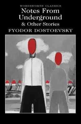 Notes From Underground & Other Stories - Dostoevsky Fyodor