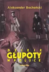 eBook Dzieje głupoty w Polsce - Aleksander Bocheński epub mobi