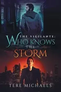 Who Knows the Storm - Michaels Tere