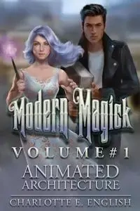 Modern Magick - Charlotte E. English