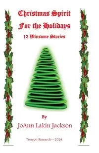 Christmas Spirits for the Holidays - Jackson JoAnn Lakin