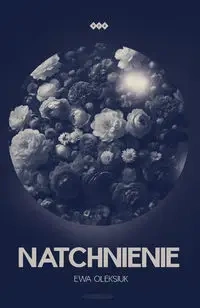 Natchnienie - Ewa Oleksiuk