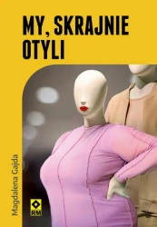 eBook My skrajnie otyli - Magdalena Gajda epub mobi