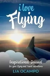 I Love Flying - Lia Ocampo