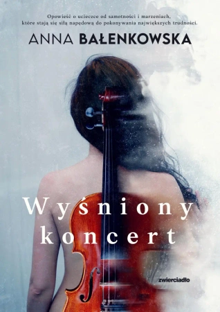 eBook Wyśniony koncert - Anna Bałenkowska epub mobi