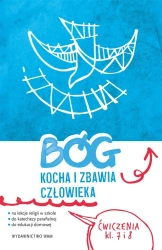 Katechizm SP 7-8 Bóg kocha i zbawia... ćw - praca zbiorowa