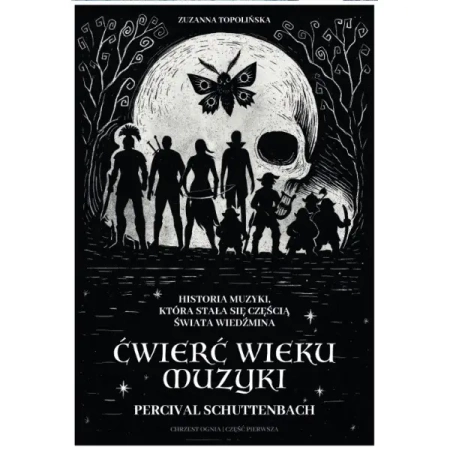 Ćwierć wieku muzyki. Historia muzyki, która stała się częścią Wiedźmina - Zuzanna Topolińska