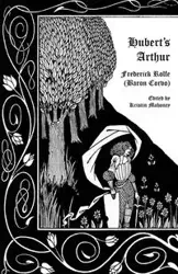 Hubert's Arthur - Frederick Rolfe