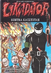 Likwidator kontra kaczystan T.15 - Ryszard Dąbrowski