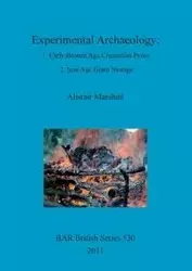 Experimental Archaeology - Marshall Alistair