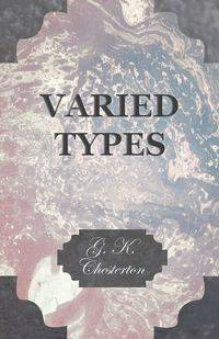Varied Types - Chesterton G. K.