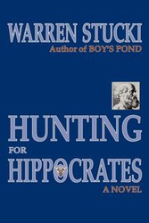 Hunting for Hippocrates - Warren Stucki