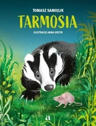 Tarmosia - Tomasz Samojlik, Anna Grzyb