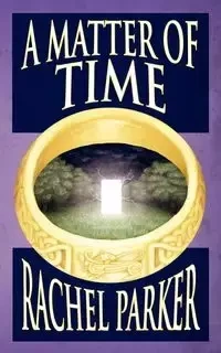 A Matter of Time - Parker Rachel