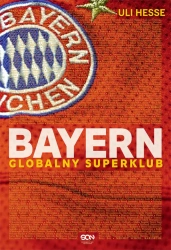 eBook Bayern. Globalny superklub - Uli Hesse epub mobi