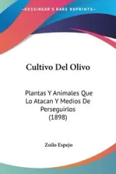 Cultivo Del Olivo - Espejo Zoilo