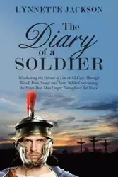 The Diary of a Soldier - Jackson Lynnette