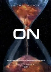 On Sługa Piasku Tom 1 - Michał Wójcik