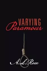 Varying Paramour - A. L. Rose