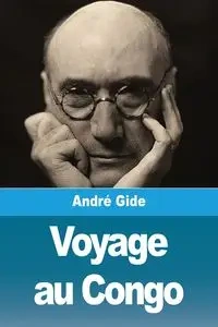 Voyage au Congo - Gide André