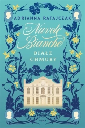 Nuvole bianche. Białe chmury - Adrianna Ratajczak