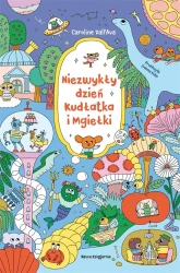 Niezwykły dzień Kudłatka i Mgiełki - Caroline Dall'Ava, Caroline Dall'Ava, Joanna Kuhn