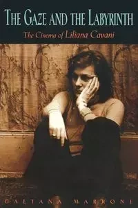 The Gaze and the Labyrinth - Marrone Gaetana