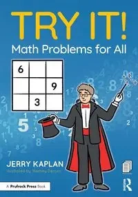 Try It! Math Problems for All - Jerry Kaplan
