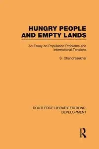 Hungry People and Empty Lands - Chandrasekhar S.