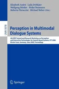 Perception in Multimodal Dialogue Systems - André Elisabeth