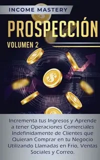 Prospección - Mastery Income